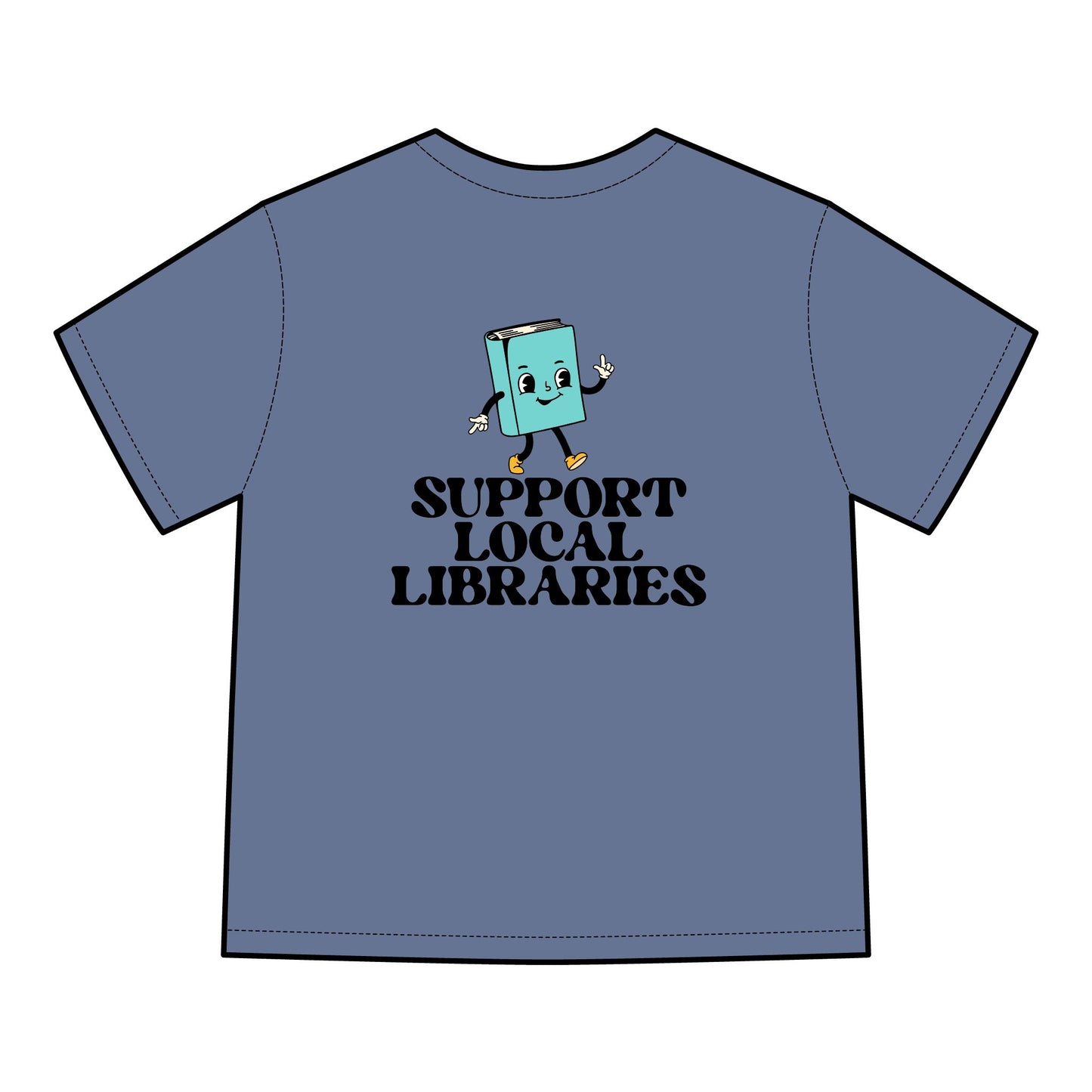 "Support Local Libraries" - Garment Dyed T-Shirt